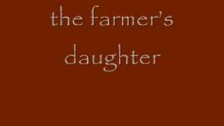 Farmers Daughter Lyrics [upl. by Enylhsa244]