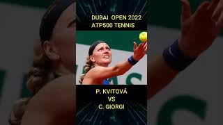 DUBAI TENIS CHAMPIONSHIPS 2022 WOMENS HALEP VENCE RISKE E KVITOVÁ VENCE GIORGI SHORTS [upl. by Azral]