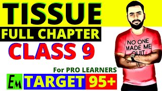 Tissue Class 9 Science  Full Biology Chapter 2  One Shot  Target 95 [upl. by Cirtap654]