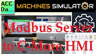 Machine Simulator Modbus Server to CMore HMI [upl. by Waylen]