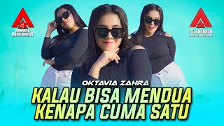 Oktavia Zahra  Kalau Bisa Mendua Kenapa Cuma Satu Official Music Video [upl. by Melvin]