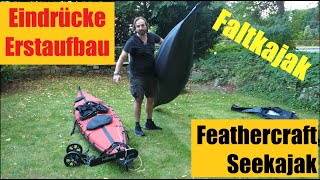 Feathercraft Seekajak Eindrücke Erstaufbau Faltboot [upl. by Merc]