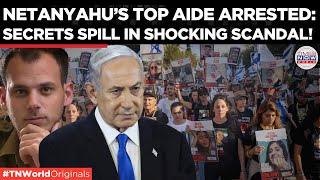 The Betrayal Within Netanyahu’s Aide Arrested for Shocking Intelligence Leaks  Times Now World [upl. by Purse316]