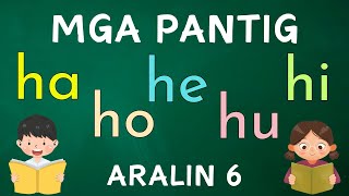 HAKBANG SA PAGBASA Aralin 6  PAGPAPANTIG  HA HE HI HO HU   Matutong Bumasa  L11 [upl. by Peyter]