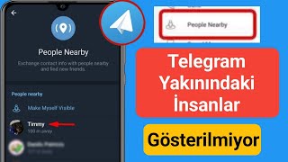 Telegram Yakındaki Kişiler Seçeneği Gösterilmiyor  Telegram Yakındaki Kişiler Gösterilmiyor Nasıl [upl. by Alburga177]