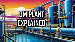 How Demineralization Water Treatment Works and Why It’s So Cool [upl. by Pleasant]