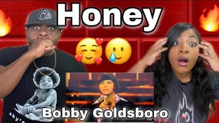 OUR FIRST TIME HEARING BOBBY GOLDSBORO  HONEY REACTION [upl. by Acina]