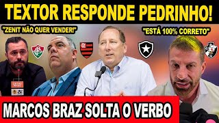 URGENTE TEXTOR RESPONDE PEDRINHOâ€ ESTÃ 100 CORRETOâ€BRAZ SOLTA O VERBO â€œZENIT NÃƒO QUER VENDERâ€ [upl. by Sherr]