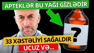 33 Xəstəliyi Sağaldan MÖCÜZƏ YAĞ  Parazit Göbələk Qəbizlik [upl. by Nnairahs913]