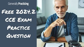 FREE RACGP CCE Exam Practice Question  20242 CCE LS3Q2 [upl. by Florentia]