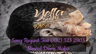 04 Yella Beezy What I Did Slowed Down Mafia djdoeman [upl. by Araeit]