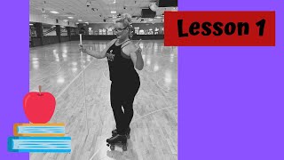 Lesson 1  How to Roller Skate [upl. by Eiknarf]