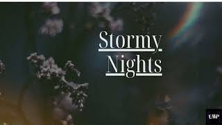 Stormy Nights [upl. by Lourie]