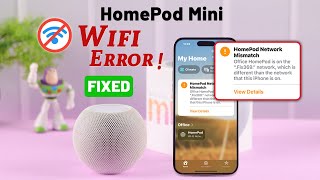 How To Fix HomePod Mini Wont Connect to WiFi [upl. by Evante]