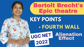 UGC NET 2024Bertolt Brechts Epic theatre Alienation Effect  Literary Movement [upl. by Airotna]