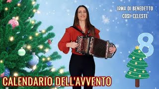 🎄08 COSÌ CELESTE Calendario dellAvvento IRMA DI BENEDETTO  Organetto Abruzzese Accordion [upl. by Hildegard]