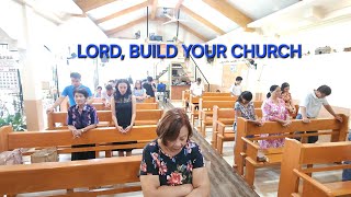 LORD BUILD YOUR CHURCH [upl. by Coppinger231]