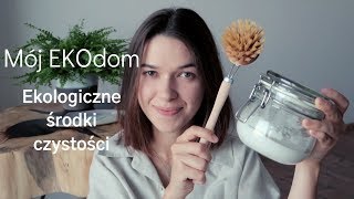 Mój EKOdom  ekologiczne środki czystości ZERO WASTE [upl. by Camel]