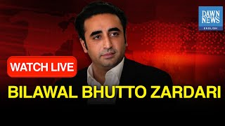 🔴LIVE PPP Chairman Bilawal Bhutto Zardari Addresses Press Conference  Dawn News English [upl. by Elroy]