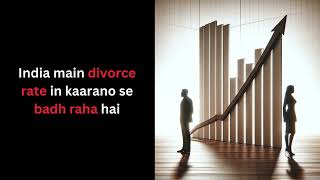 Few reasons why divorce rate is going up in India [upl. by Naquin]