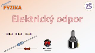 Elektrický odpor R  fyzika 8 ZŠ [upl. by Gerita]