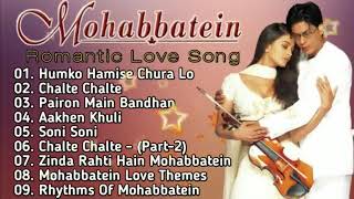 Mohabbatein Movie all Songs  90s Romantic Evergreen Songs  90s love songs 90ssongs lovesongs [upl. by Nel892]