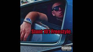 Stunt 101 Freestyle Official Audio [upl. by Azial733]