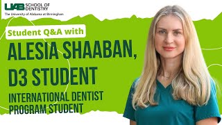 Interview with a D3 Student International Dentist Program student  Alesia Shaaban [upl. by Nnairrek189]