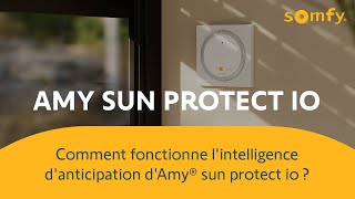 Amy® sun protect io – comment fonctionne l’intelligence d’anticipation   Somfy [upl. by Robaina]