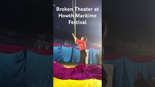 Howth Maritime amp Seafood Festival Free Circus BrokenTheatre [upl. by Dronski702]