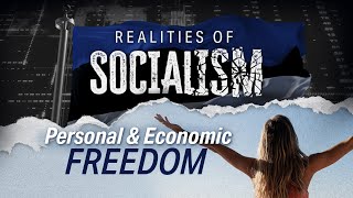 The Realities of Socialism in Estonia Personal and Economic Freedom [upl. by Trebmal950]