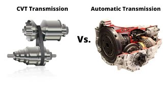 CVT Transmission vs Automatic  Which Is Better [upl. by Arnst598]