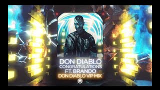 【HEXAGON 123R】Don Diablo  Congratulations ft Brando Don Diablo VIP Mix [upl. by Leva]