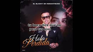 Hola perdida  El Bachy  LETRAS [upl. by Yenffad701]