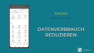 Datenverbrauch reduzieren  Xiaomi Mi Browser [upl. by Theron]