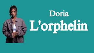 Doria  Lorphelin Vidéo LyricsParoles LyricsEspace [upl. by Avilys]