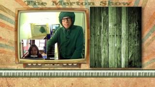 Presenting The Merton Show [upl. by Lehcor]