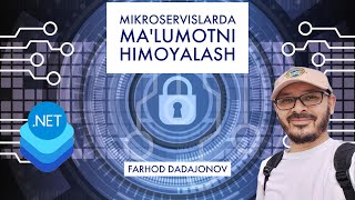 Mikroservislarda malumotni himoyalash [upl. by Ecirtaed]