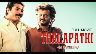 Thalapathi Tamil Full Movie  Rajanikath  Mammoootty  Sobhana  Mani Ratnam  A R Rahman [upl. by Kirimia]