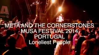 Meta and The Cornerstones LONELIEST PEOPLE LIVE  MUSA Festival [upl. by Tirrell786]