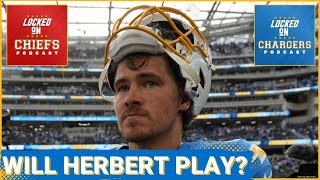 Los Angeles Chargers QB Justin Herbert Suddenly Looks Like He May Play On Sunday Against the Chiefs [upl. by Eaner]