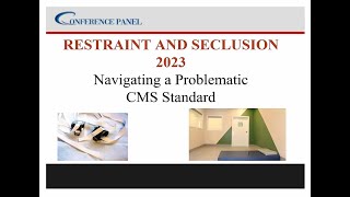 CMS Hospital Restraint and Seclusion Navigating Most Problematic CMS Standards and Proposed Changes [upl. by Remmus]