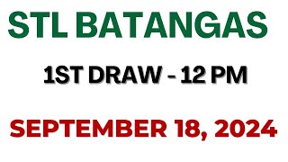 STL Batangas Draw result today live 1200 PM 18 September 2024 [upl. by Maidel262]