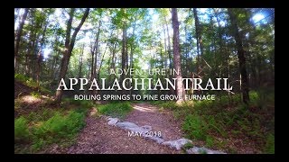 Boiling Springs to Pine Grove Furnace  Appalachian Trail [upl. by Swope559]