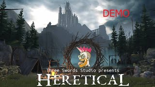 Heretical DEMO [upl. by Moguel429]