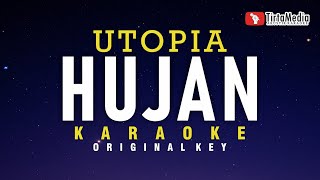 Hujan  Utopia Karaoke [upl. by Ynney]