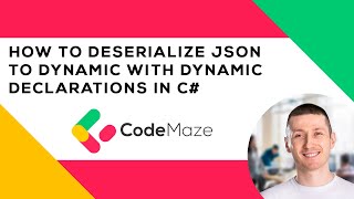 How To Deserialize JSON to Dynamic With Dynamic Declarations in C [upl. by Crelin]