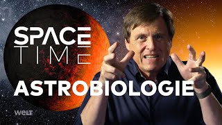 ASTROBIOLOGIE  Suche nach Leben im All  SPACETIME HD Doku [upl. by Todd]