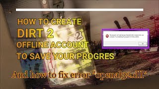 Dirt 2  HOW TO SAVE YOUR PROGRESS AND ERROR FIX quotopenal32dllquot [upl. by Allisan]