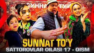 SUNNAT TOY  SATTOROVLAR OILASI 17QISM [upl. by Nalo]